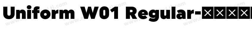 Uniform W01 Regular字体转换